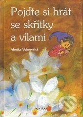 Pojďte si hrát se skřítky a vílami - Alenka Vojnovská - obrázek 1