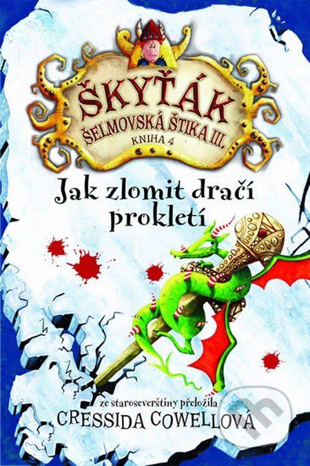 Jak zlomit dračí prokletí - Cressida Cowell - obrázek 1