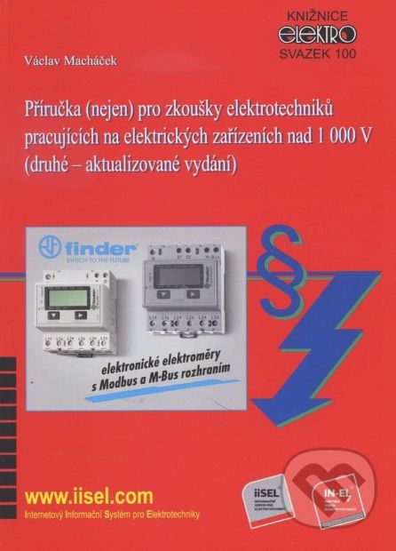 Příručka (nejen) pro zkoušky elektrotechniků pracujících na elektrických zařízeních nad 1000 V - Václav Macháček - obrázek 1