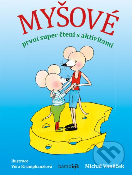 Myšové - Michal Vaněček, Věra Krumphanzlová (ilustrátor) - obrázek 1