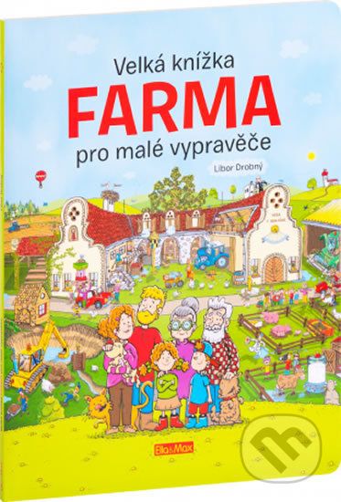 Velká knížka - FARMA pro malé vypravěče - Libor Drobný - obrázek 1
