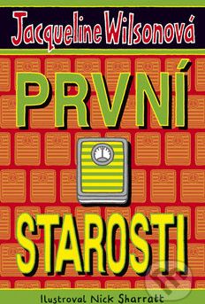 První starosti - Jacqueline Wilson - obrázek 1