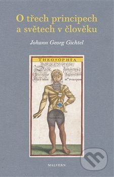 O třech principech a světech v člověku - Johann Georg Gichtel - obrázek 1