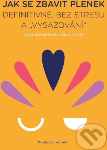 Jak se zbavit plenek - Vanda Schreierová - obrázek 1