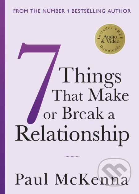 7 Things That Make or Break a Relationship - Paul McKenna - obrázek 1