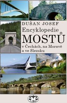 Encyklopedie mostů v Čechách, na Moravě a ve Slezsku (brož.) - Dušan Josef - obrázek 1