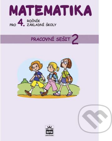 Matematika pro 4. ročník základní školy - Ladislava Eiblová, Jiří Melichar - obrázek 1