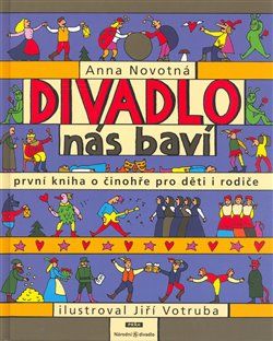 Divadlo nás baví - Anna Novotná - obrázek 1