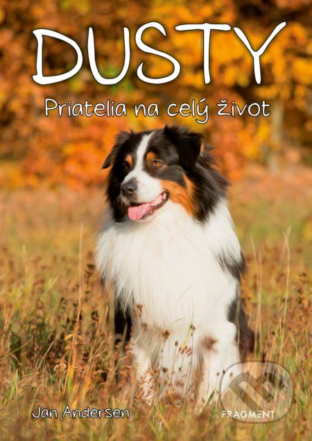 Dusty: Priatelia na celý život - Jan Andersen - obrázek 1