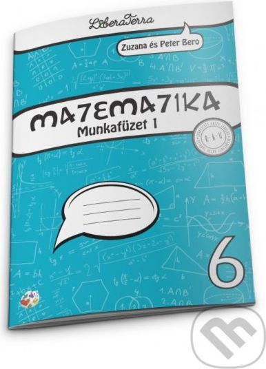 Matematika 6 - munkafüzet 1 - Zuzana Berová, Peter Bero - obrázek 1
