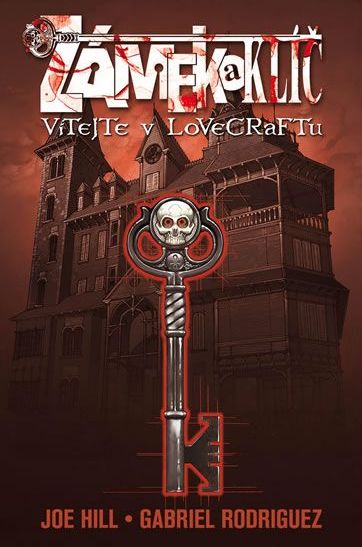 Hill Joe, Rodriguez Gabriel,: Zámek a klíč 1 - Vítejte v Lovecraftu 3.vyd. váz. - obrázek 1