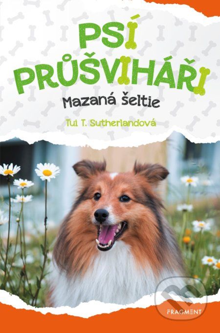Psí průšviháři: Mazaná šeltie - Tui T. Sutherland - obrázek 1