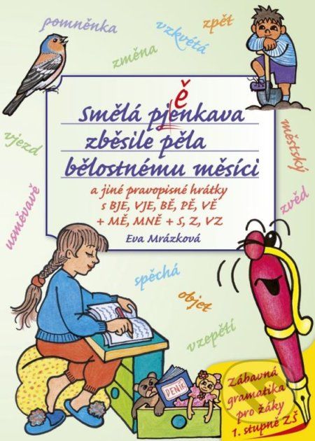 Smělá pěnkava zběsile pěla bělostnému měsíci - Eva Mrázková - obrázek 1