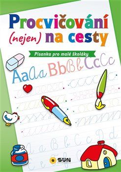 Procvičování (nejen) na cesty: Písanka pro malé školáky - obrázek 1