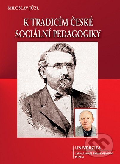 K tradicím české sociální pedagogiky - Miloslav Jůzl - obrázek 1