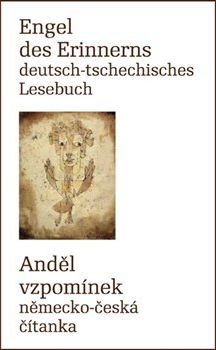 Engel des Erinnerns Deutsch-tschechisches Lesebuch - obrázek 1