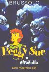 Peggy Sue a strašidla - Serge Brussolo - obrázek 1