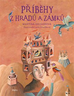 Příběhy z hradů a zámků - Martina Drijverová - obrázek 1