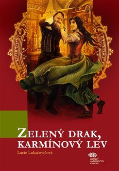 Zelený drak, karmínový lev - Lucie Lukačovičová - obrázek 1