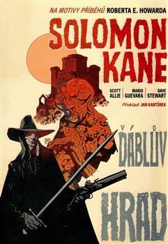 Solomon Kane: Ďáblův hrad - Mario Guevara, Allen I. F. Scott - obrázek 1