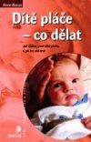 Dítě pláče - co dělat - Anne Bacus - obrázek 1