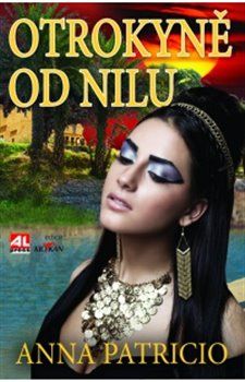 Otrokyně od Nilu - Anna Patricio - obrázek 1