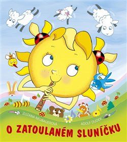 O zatoulaném sluníčku - Zuzana Neubaerová - obrázek 1
