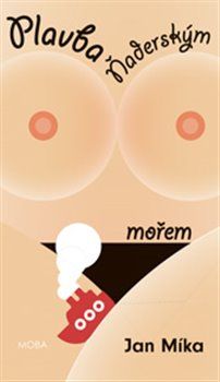 Plavba Ňaderským mořem - Jan Míka - obrázek 1