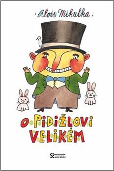 O Pidižlovi Velikém - Alois Mikulka - obrázek 1
