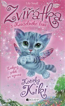 Zvířátka z Kouzelného lesa – Kočička Kiki - Lily Small - obrázek 1