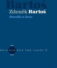 Divadlo a iluze - Zdeněk Bartoš - obrázek 1
