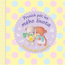 Prvních pět let mého života - Knížka dětských vzpomínek - kol. - obrázek 1