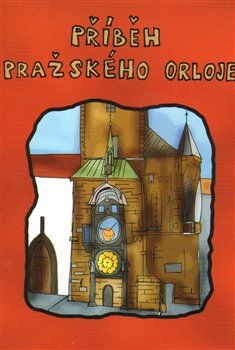 Příběh pražského orloje - Roman Kelbich, Milan Dubský - obrázek 1