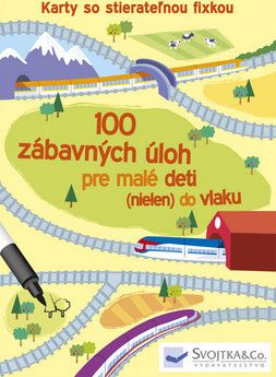 100 zábavných úloh pre malé deti (nielen) do vlaku - obrázek 1