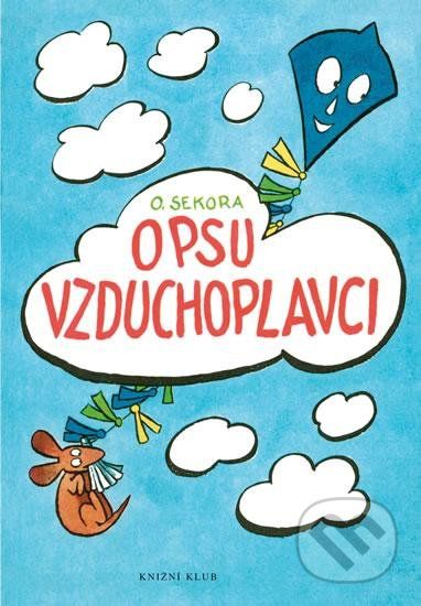 O psu vzduchoplavci - Ondřej Sekora - obrázek 1