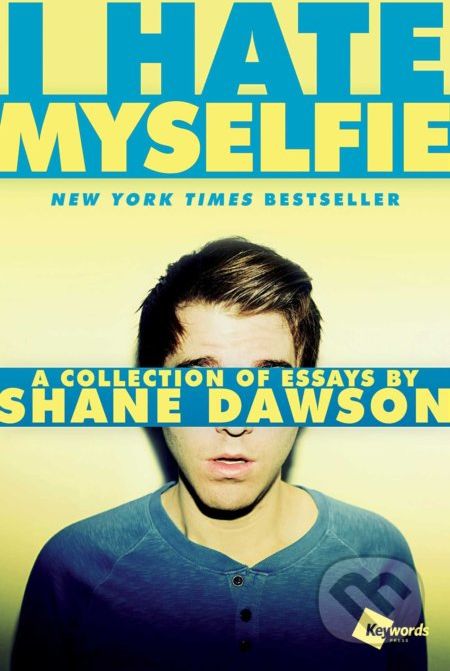 I Hate Myselfie - Shane Dawson - obrázek 1