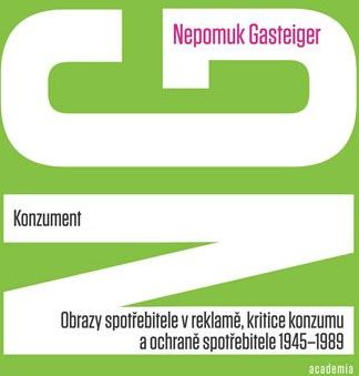 Gasteiger Nepomuk: Konzument - obrázek 1