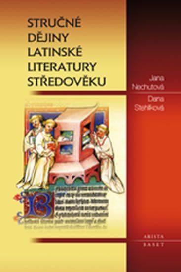 Nechutová Jana, Stehlíková Dana,: Stručné dějiny latinské literatury středověku - obrázek 1
