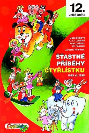 Němeček J., Poborák J., Lamkovi H. a J.,: Šťastné příběhy Čtyřlístku 1995 - 1996 (12. kniha) - obrázek 1
