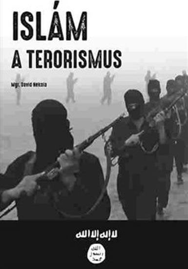 Nekola David: Islám a terorismus - obrázek 1