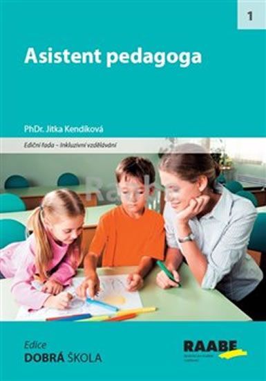 Kendíková Jitka, PhDr.: Asistent pedagoga - obrázek 1
