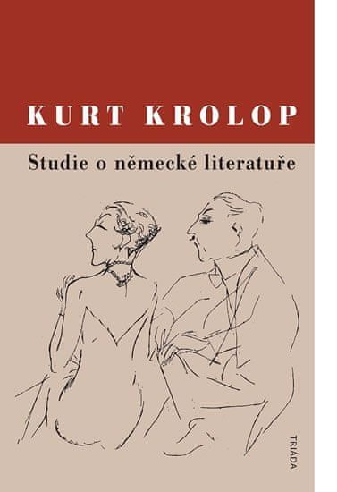 Krolop Kurt: Studie o německé literatuře - obrázek 1
