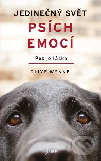 Jedinečný svět psích emocí - Pes je láska - Clive Wynne - obrázek 1
