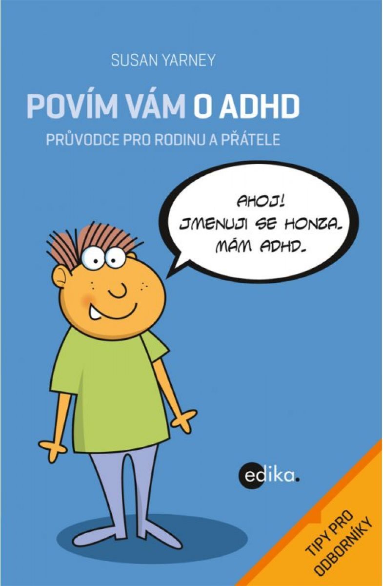 Edika Povím vám o ADHD - obrázek 1