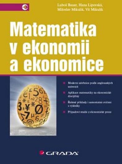 Bauer Luboš a kolektiv: Matematika v ekonomii a ekonomice - obrázek 1