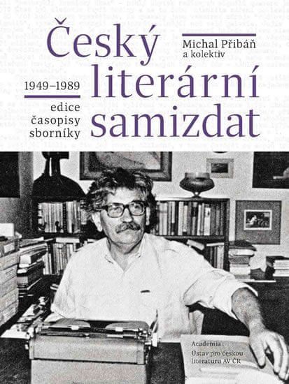 Přibáň Michal: Český literární samizdat 1949-1989 - obrázek 1