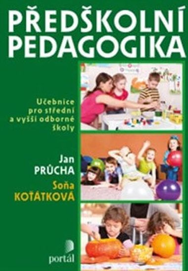 Průcha Jan: Předškolní pedagogika - Učebnice pro střední a vyšší odborné školy - obrázek 1