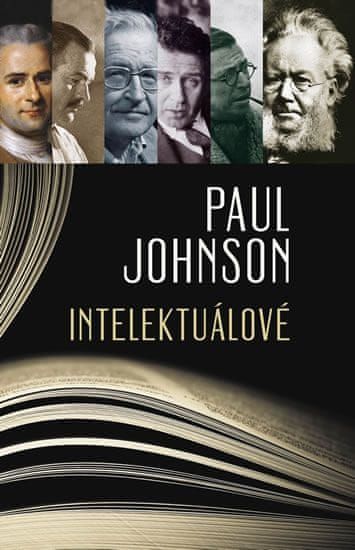 Johnson Paul: Intelektuálové - obrázek 1