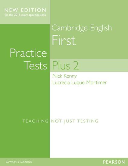 Kenny Nick: Practice Tests Plus Cambridge English First 2013 w/ key - obrázek 1