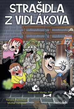 Strašidla z Vidlákova - Jan Klouda, Renáta Petříková, Michal Vaněček - obrázek 1